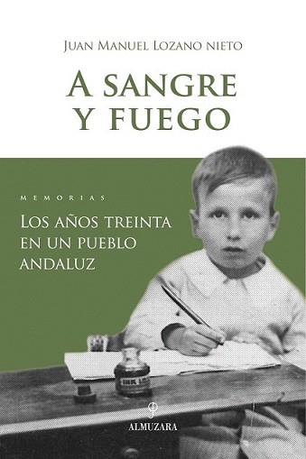 A SANGRE Y FUEGO | 9788488586612 | LOZANO NIETO, JUAN MANUEL