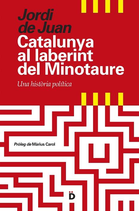 CATALUNYA AL LABERINT DEL MINOTAURE | 9788494295935 | DE JUAN, JORDI | Llibreria L'Illa - Llibreria Online de Mollet - Comprar llibres online