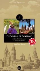 CAMINO DE SANTIAGO. : DESDE RONCESVALLES Y DESDE SOMPORT,EL | 9788496754317 | FIOL BOADA, JOAN