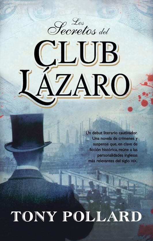 SECRETOS DEL CLUB LAZARO, LOS | 9788498005981 | POLLARD, TONY