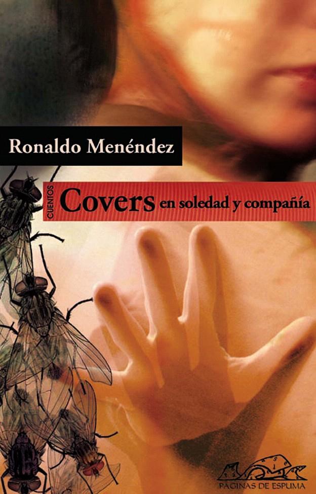 COVERS EN SOLEDAD Y COMPAÑIA | 9788483930557 | MENÉNDEZ, RONALDO | Llibreria L'Illa - Llibreria Online de Mollet - Comprar llibres online