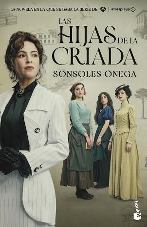 HIJAS DE LA CRIADA (EDICIÓN TIE-IN), LAS | 9788408325420 | ÓNEGA, SONSOLES | Llibreria L'Illa - Llibreria Online de Mollet - Comprar llibres online
