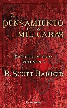 PENSAMIENTO DE LAS MIL CARAS, EL | 9788448035839 | SCOTT BAKKER, R.