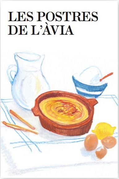 POSTRES DE L'AVIA, LES | 9788482645940 | ESCRIBÁ, ANTONI