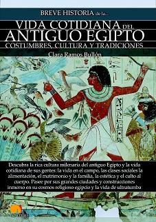 BREVE HISTORIA DE LA VIDA COTIDIANA DEL ANTIGUO EGIPTO | 9788499679259 | RAMOS BULLÓN, CLARA