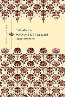 MADAME DE TREYMES | 9788418908514 | WHARTON, EDITH | Llibreria L'Illa - Llibreria Online de Mollet - Comprar llibres online