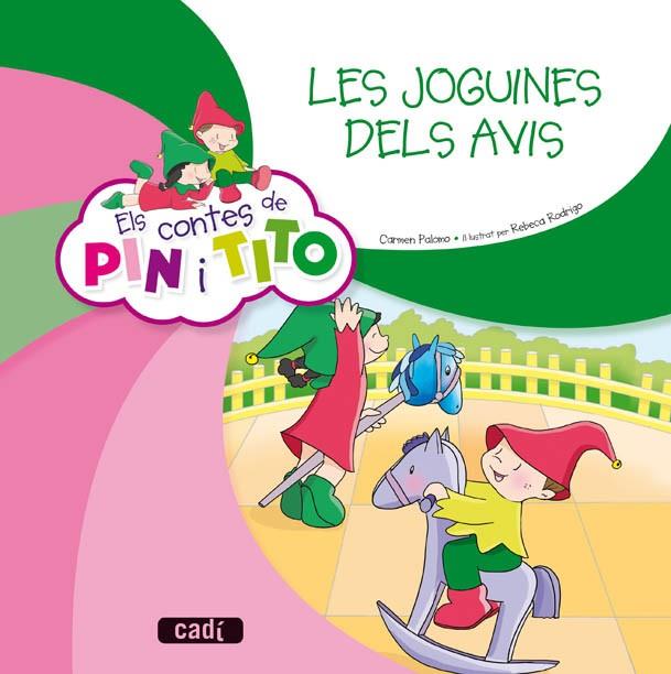 CONTES DE PIN I TITO. LES JOGUINES DELS AVIS | 9788447470143 | PALOMO GARCÍA, CARMEN