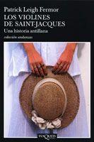 VIOLINES DE SAINT-JACQUES, LOS | 9788483103265 | FERMOR, PATRICK LEIGH | Llibreria L'Illa - Llibreria Online de Mollet - Comprar llibres online
