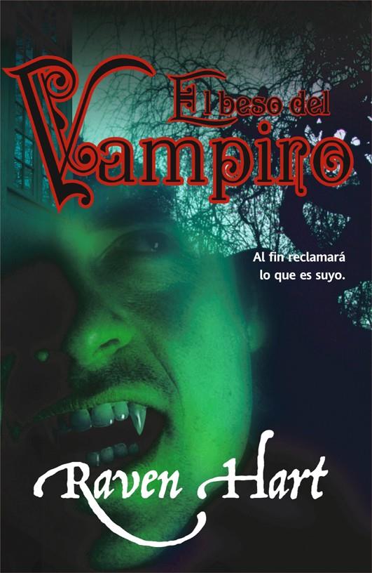 BESO DEL VAMPIRO, EL | 9788498006537 | RAVEN, HART