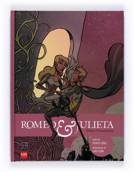 ROMEO Y JULIETA | 9788467530636 | GOMEZ, RICARDO | Llibreria L'Illa - Llibreria Online de Mollet - Comprar llibres online