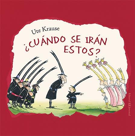 CUANDO SE IRAN ESTOS? | 9788426138262 | KRAUSE, UTE | Llibreria L'Illa - Llibreria Online de Mollet - Comprar llibres online