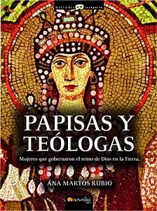 PAPISAS Y TEOLOGAS | 9788497634540 | MARTOS RUBIO, ANA (1943- ) | Llibreria L'Illa - Llibreria Online de Mollet - Comprar llibres online