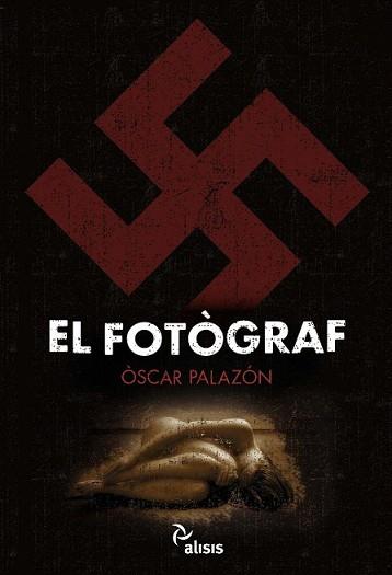 FOTOGRAF, EL | 9788492406548 | PALAZÓN, ÒSCAR