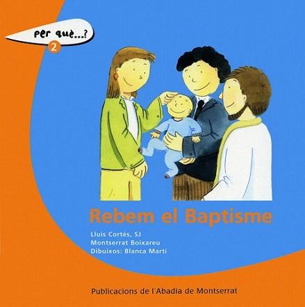 REBEM EL BAPTISME | 9788484151579 | CORTES FORTEZA, LLUIS | Llibreria L'Illa - Llibreria Online de Mollet - Comprar llibres online
