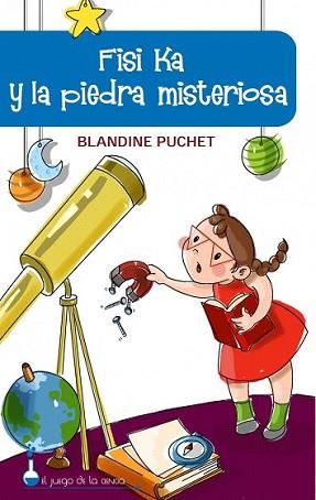 FISI KA Y LA PIEDRA MISTERIOSA | 9788497543330 | PLUCHERT, BLANDINE