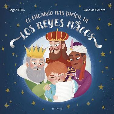 ENCARGO MÁS DIFÍCIL DE LOS REYES MAGOS, EL | 9788414054765 | ORO, BEGOÑA | Llibreria L'Illa - Llibreria Online de Mollet - Comprar llibres online