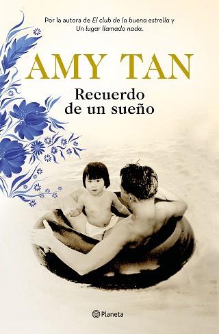 RECUERDO DE UN SUEÑO | 9788408196433 | TAN, AMY | Llibreria L'Illa - Llibreria Online de Mollet - Comprar llibres online