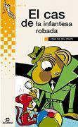 CAS DE LA INFANTESA ROBADA, EL | 9788424695453 | DEU PRATS, JOAN DE