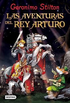 AVENTURAS DEL REY ARTURO, LAS | 9788408037156 | GERONIMO STILTON | Llibreria L'Illa - Llibreria Online de Mollet - Comprar llibres online