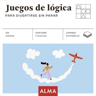 JUEGOS DE LÓGICA PARA DIVERTIRSE SIN PARAR | 9788418008870 | VARIOS AUTORES | Llibreria L'Illa - Llibreria Online de Mollet - Comprar llibres online