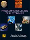 PROBLEMAS RESUELTOS DE ELECTRÓNICA | 9788493776961 | PARDO COLLANTES, DANIEL / BAILÓN VEGA, LUIS ALBERT