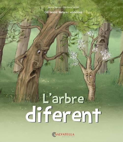 ARBRE DIFERENT, L' | 9788417091453 | FERRER CLAVERIA, ANNA/SANSÓ GENOVART, BÀRBARA