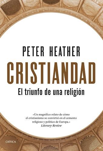 CRISTIANDAD | 9788491998624 | HEATHER, PETER | Llibreria L'Illa - Llibreria Online de Mollet - Comprar llibres online