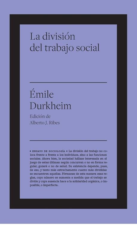 DIVISIÓN DEL TRABAJO SOCIAL, LA | 9788417893699 | DURKHEIM, ÉMILE