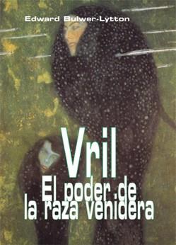 VRIL, EL PODER DE LA RAZA VENIDERA | 9788495537843 | BULTER-LYTTON, EDWARD