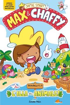 MAX & CHAFFY 1. BENVINGUTS A L'ILLA DELS ANIMALS! | 9791387782177 | SMART, JAMIE | Llibreria L'Illa - Llibreria Online de Mollet - Comprar llibres online