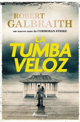 TUMBA VELOZ, LA | 9788410340695 | GALBRAITH, ROBERT