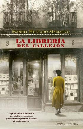 LIBRERÍA DEL CALLEJÓN, LA | 9788410943551 | HURTADO MARJALIZO, MANUEL | Llibreria L'Illa - Llibreria Online de Mollet - Comprar llibres online