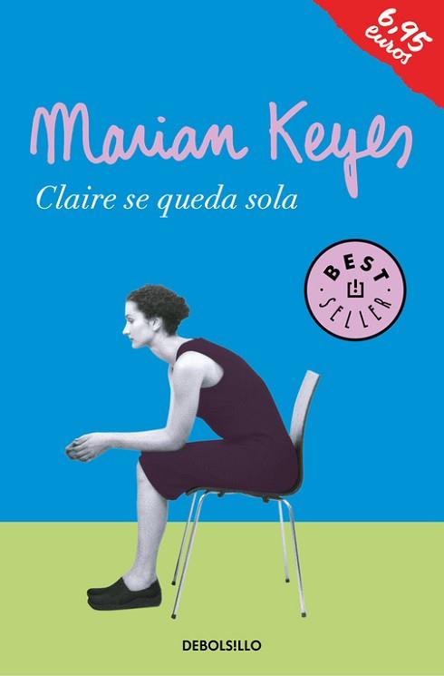 CLAIRE SE QUEDA SOLA  | 9788466339094 | KEYES, MARIAN | Llibreria L'Illa - Llibreria Online de Mollet - Comprar llibres online