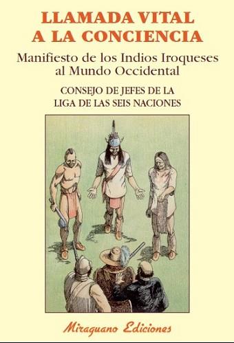 LLAMADA VITAL A LA CONCIENCIA | 9788478134298 | CONSEJO DE JEFES DE LA LIGA DE LA SEIS NACIONES