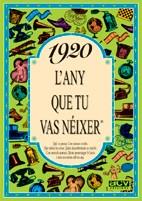 1920: L'ANY QUE TU VAS NEIXER | 9788488907059