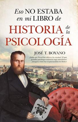 ESO NO ESTABA EN MI LIBRO DE HISTORIA DE LA PSICOLOGÍA | 9788418952838 | BOYANO