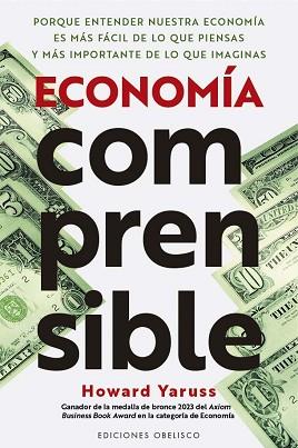 ECONOMÍA COMPRENSIBLE | 9788411723817 | YARUSS, HOWARD | Llibreria L'Illa - Llibreria Online de Mollet - Comprar llibres online