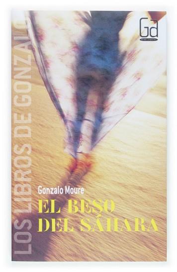 BESO DEL SAHARA, EL | 9788467509014 | MOURE, GONZALO (1951- ) | Llibreria L'Illa - Llibreria Online de Mollet - Comprar llibres online