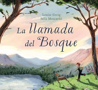 LLAMADA DEL BOSQUE, LA | 9788426149381 | GREIG, LOUISE | Llibreria L'Illa - Llibreria Online de Mollet - Comprar llibres online