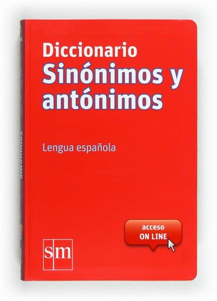 DICCIONARIO SINÓNIMOS GRANDE 2011 | 9788467541403 | EQUIPO EDICIONES SM,