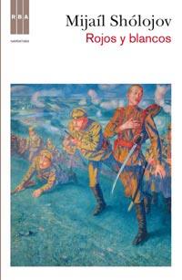 ROJOS Y BLANCOS | 9788498678376 | SHOLOJOV, MIJAIL | Llibreria L'Illa - Llibreria Online de Mollet - Comprar llibres online