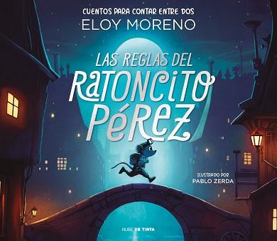 REGLAS DEL RATONCITO PÉREZ, LAS | 9788418050473 | MORENO, ELOY