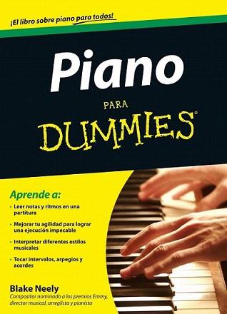PIANO PARA DUMMIES (TBD 1 PARA DUMMIES) | 9788432900785 | NEELY, BLAKE | Llibreria L'Illa - Llibreria Online de Mollet - Comprar llibres online