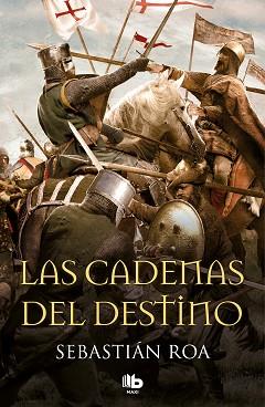 CADENAS DEL DESTINO, LAS  | 9788490705001 | ROA, SEBASTIÁN | Llibreria L'Illa - Llibreria Online de Mollet - Comprar llibres online
