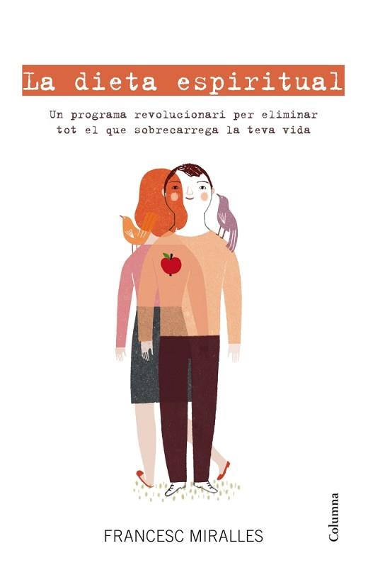 DIETA ESPIRITUAL, LA | 9788466415842 | MIRALLES, FRANCESC | Llibreria L'Illa - Llibreria Online de Mollet - Comprar llibres online