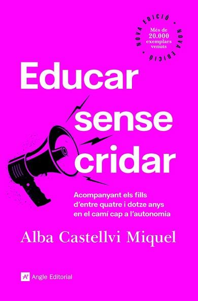 EDUCAR SENSE CRIDAR | 9788418197918 | CASTELLVI MIQUEL, ALBA | Llibreria L'Illa - Llibreria Online de Mollet - Comprar llibres online