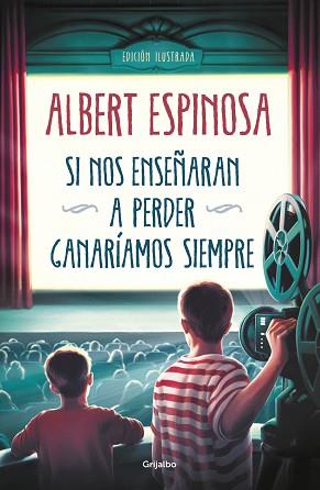 SI NOS ENSEÑARAN A PERDER GANARÍAMOS SIEMPRE | 9788425358258 | ESPINOSA, ALBERT | Llibreria L'Illa - Llibreria Online de Mollet - Comprar llibres online