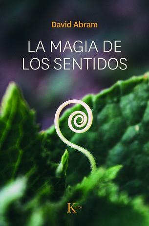 MAGIA DE LOS SENTIDOS - ENS | 9788472454712 | ABRAM, DAVID