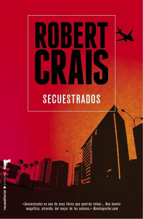SECUESTRADOS | 9788499186559 | CRAIS, ROBERT | Llibreria L'Illa - Llibreria Online de Mollet - Comprar llibres online