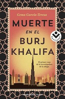 MUERTE EN EL BURJ KHALIFA | 9788416240661 | GARCÍA TERESA, GEMA | Llibreria L'Illa - Llibreria Online de Mollet - Comprar llibres online